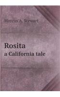 Rosita a California Tale