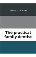 The practical family dentist: (English)