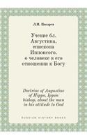 Doctrine of Augustine of Hippo, Ippon Bishop, about the Man in His Attitude to God