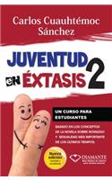 Juventud En Extasis 2