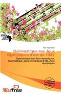 Gymnastique Aux Jeux Olympiques D' T de 1932