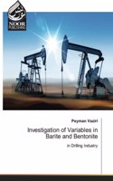 Investigation of Variables in Barite and Bentonite