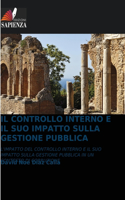 Il Controllo Interno E Il Suo Impatto Sulla Gestione Pubblica
