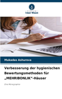 Verbesserung der hygienischen Bewertungsmethoden für 
