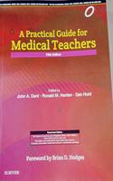 A Practical Guide For Medical Teachers, 5E
