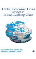 The Global Economic Crisis Through an Indian Looking Glass