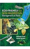 Eco-Friendly and Non-Hazardous Management of Pests