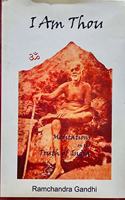I Am Thou : Meditations On The Truth Of India
