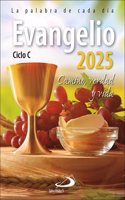 Evangelio 2025: Camino, Verdad y Vida. Ciclo C