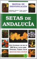 Setas de Andalucia. Manual de identificacion (Spanish Edition)