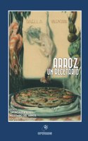 Arroz un recetario (Spanish Edition)