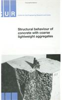 Structural Behaviour of Concrete with Coarse Lightweight Aggregates