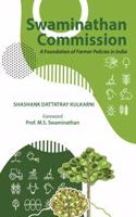 Swaminathan Commission A Foundation of Farmer Policies in India