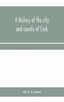 history of the city and county of Cork