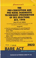 Pre-conception and Pre-Natal Diagnostic Techniques.........Act, 1994 with Rules