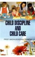 Child Discipline & Child Care