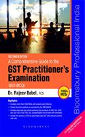 A Comprehensive Guide to the GST Practitioner's Examination with MCQ's