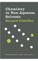 Chemistry in Non-Aqueous Solvents
