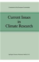 Current Issues in Climate Research