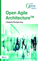 Open Agile Architecture: A Standard of the Open Group