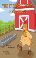 Farm Chicken's New Shoes