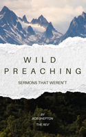 Wild Preaching