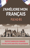 J'améliore mon français ! - FLE A2-B1
