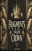 Fragments of the Fallen Crown
