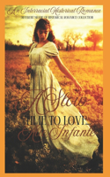 A Slow Time to Love