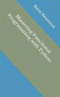 Mastering Functional Programming with Python