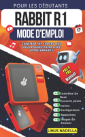 Rabbit R1 Mode D'emploi Pour Les Débutants