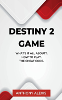 Destiny 2 Game