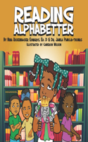 Reading Alphabetter