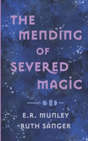 Mending of Severed Magic