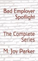 Bad Employer Spotlight