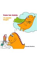 Lava Tus Manos, mi Pequeño Dragon