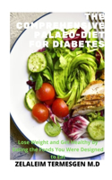 Comprehensive Palaeo-Diet for Diabetes: Lose Weight and Get Healthy by Eating the Foods You Were Designed to Eat