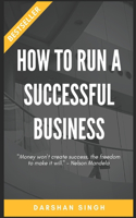 How to run a successful business?