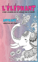 Livres à colorier avec des animaux pour les enfants - Conceptions anti-stress - Animaux - L'éléphant