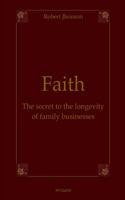 Faith: The secret to the longevity of family businesses