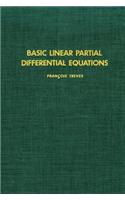 Basic Linear Partial Differential Equatn: (Pure and Applied Mathematics, a Series of Monographs and Tex)