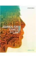 Journalism Ethics and Law