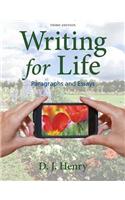 Writing for Life: Paragraphs and Essays
