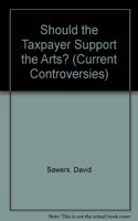 Should the Taxpayer Support the Arts?