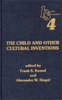 The Child and Other Cultural Inventions