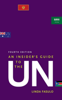 Insider's Guide to the Un