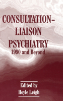 Consultation-liaison Psychiatry