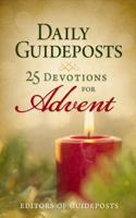 Daily Guideposts: 25 Devotions for Advent: 25 Devotions for Advent