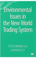Environmental Issues in the New World Trading System