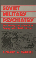 Soviet Military Psychiatry